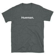 Load image into Gallery viewer, Hueman T-shirt