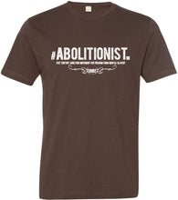 Load image into Gallery viewer, Shirts - #Abolitionist