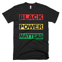 Load image into Gallery viewer, Shirts - #BlackPowerMatters