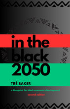 Load image into Gallery viewer, In The Black 2050
