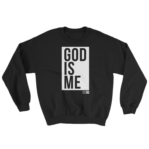 Apparel - God Is Me Sweatshirt