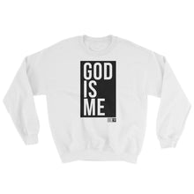 Load image into Gallery viewer, Apparel - God Is Me Sweatshirt
