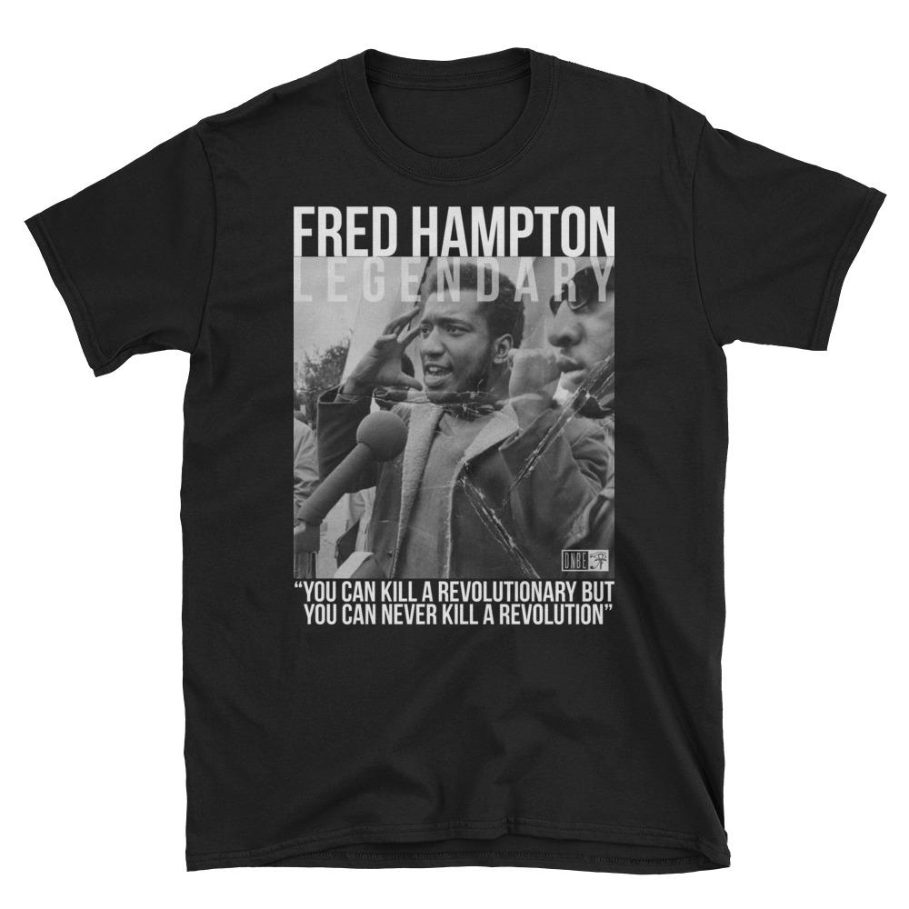 Shirts - Legendary: Fred Hampton Unisex T-Shirt