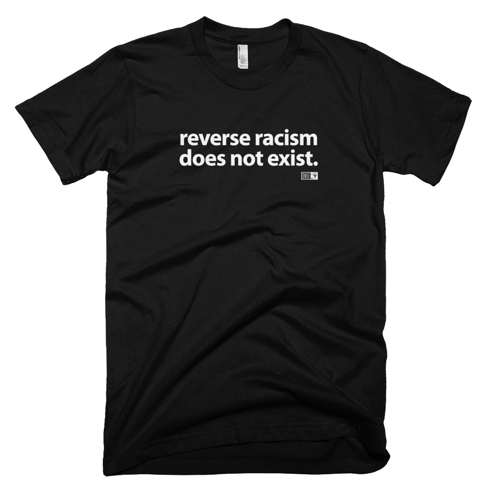 Shirts - Reverse Racism