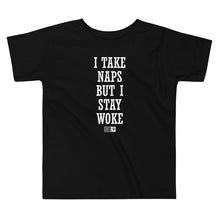 Load image into Gallery viewer, Woke Naps Toddler Tee
