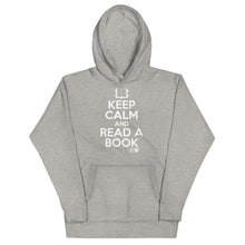 Load image into Gallery viewer, Keep Calm &amp; Read Hoodie
